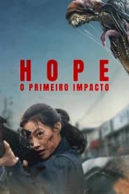 Pôster de Hope: O Primeiro Impacto